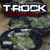 T-Rock - Da New Product (EP)