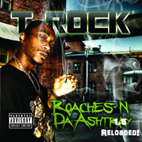 T-Rock - Roaches N Da Ashtray 1.5. Reloaded (Mixtape)