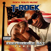 T-Rock - Independence Day, Part 2