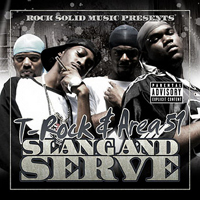 T-Rock - Slang And Serve (mixtape) (Split)