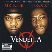 T-Rock - Mr. Sche & T-Rock - Vendetta 