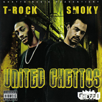 T-Rock - T-Rock & Smoky - United Ghettos 