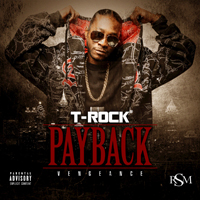 T-Rock - Payback: Vengeance