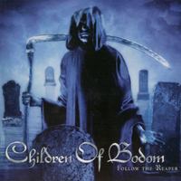 Children Of Bodom - Follow the Reaper (Reloaded Edition 2008)