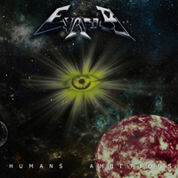 Evasor - Human Ambitious