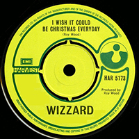 Wizzard (GBR) - I Wish It Could Be Christmas Everyday (Single)