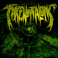 Taken By Talons - Taken By Talons