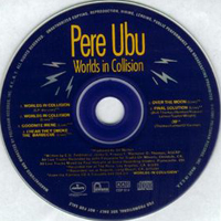 Pere Ubu - Worlds In Collision (EP)