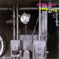 Pere Ubu - Datapanik In The Year Zero (5 CD Box Set, CD 2: 1978-1979)