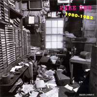 Pere Ubu - Datapanik In The Year Zero (5 CD Box Set, CD 3: 1980-1982)