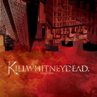 Killwhitneydead - Hell To Pay