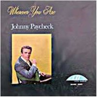 Paycheck, Johnny - Wherever You Are