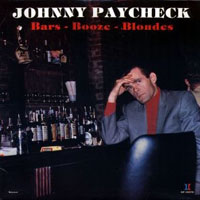 Paycheck, Johnny - Bars, Booze, Blondes