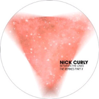 Nick Curly - Between The Lines - The Remixes, part II (EP)