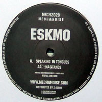 Eskmo - Speaking In Tongues / Inastance