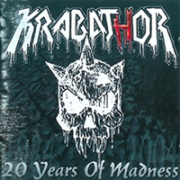 Krabathor - 20 Years Of Madness [CD1]