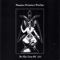 South Of Heaven (Twn) - Southern Diabolical Worship - By The Name Of 666 (Split)