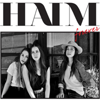 HAIM - Forever (EP)