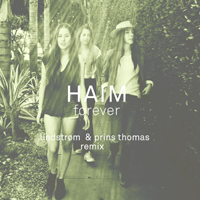 HAIM - Forever (Lindstrom & Prins Thomas Remix)