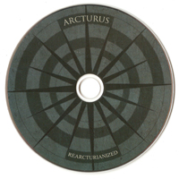 Arcturus (NOR) - Arcturian [Limited Digipack Edition] : CD 2 Rearcturianized