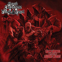 Grand Supreme Blood Court - Bow Down Before The Blood Court