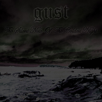 Gust - The Silent Note Of The Coldest Night