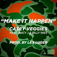 Casey Veggies - Make It Happen (Single) 