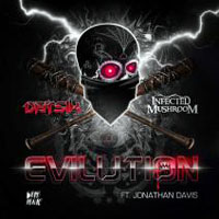 Datsik - Datsik & Infected Mushroom Feat. Jonathan Davis - Evilution (Single)