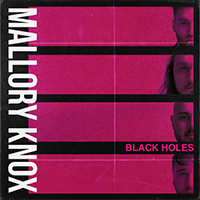 Mallory Knox - Black Holes (Single)