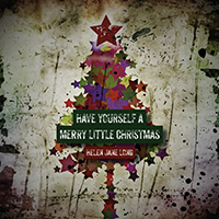 Long, Helen Jane - Have Yourself A Merry Little Christmas (Single)
