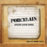 Long, Helen Jane - Porcelain (Air Studios 2013)