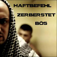 Haftbefehl - Zerbersten Bos