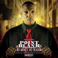 Point Blank (CAN) - No Money, No Reason (CD 1)