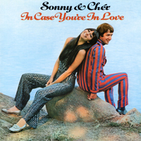 Sonny & Cher - In Case You're In Love