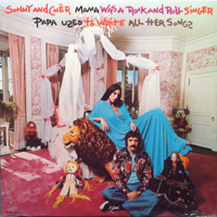 Sonny & Cher - Mama Was A Rock and Roll Singer, Papa Used To Write All Her Songs