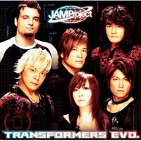 JAM Project - Transformers Evo  (Single)