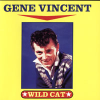 Vincent, Gene - Complete Capitol And Columbia Recordings (CD 5 - Wild Cat (1959-1961)