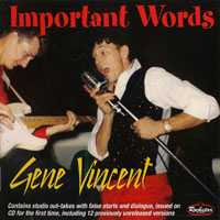 Vincent, Gene - Important Words