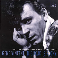 Vincent, Gene - The Road Is Rocky, The Complete Studio Masters 1956-1971 (CD 6)