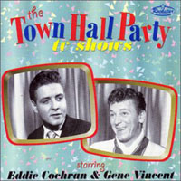 Vincent, Gene - Town Hall Party: Eddie Cochran and Gene Vincent, 1959 (LP)