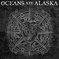 Oceans Ate Alaska - Taming Lions (Single)