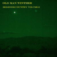 Old Man Winther - Bedroom Country Volume 2