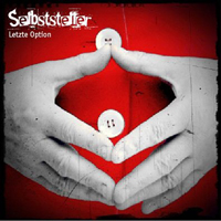 Selbststeller - Letzte Option