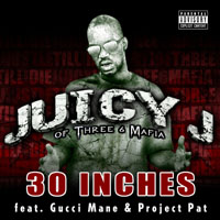 Juicy J - 30 Inches (Promo EP)