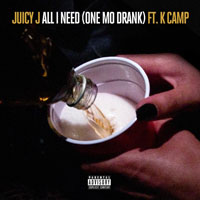 Juicy J - All I Need (One Mo Drank) [EP]