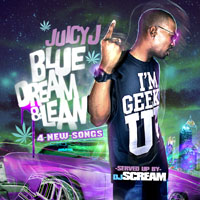 Juicy J - Blue Dream & Lean. Reloaded - Reloaded (CD 1)