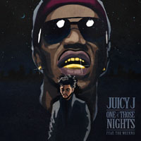 Juicy J - One Of Those Nights (Single)
