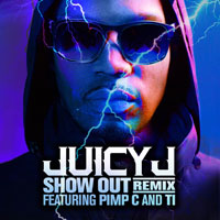 Juicy J - Show Out [Remix] (Single)