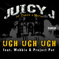 Juicy J - Ugh Ugh Ugh (Single)