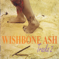 Wishbone Ash - Tracks 2 (CD 1)